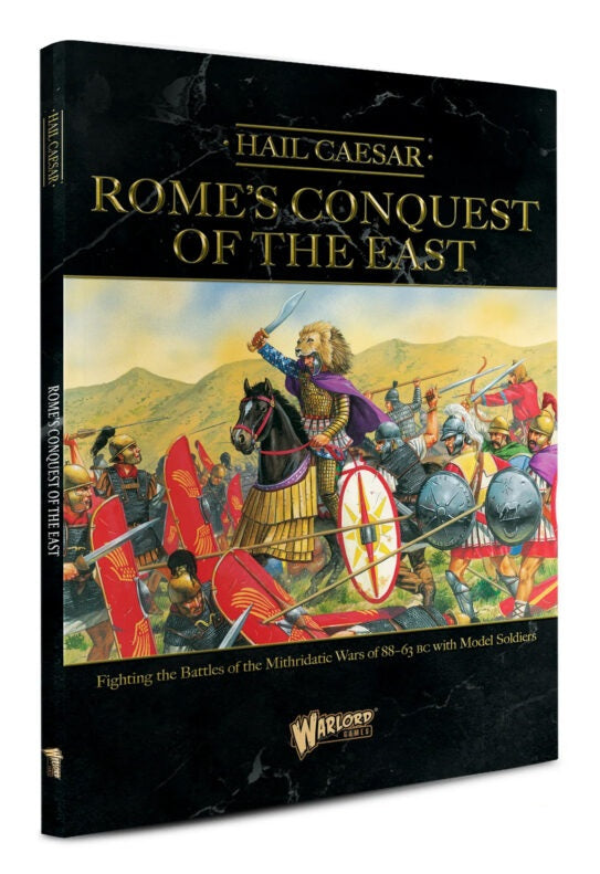 Hail Caesar - Supplement: Rome's Conquest of the East - Mithridatic Wars