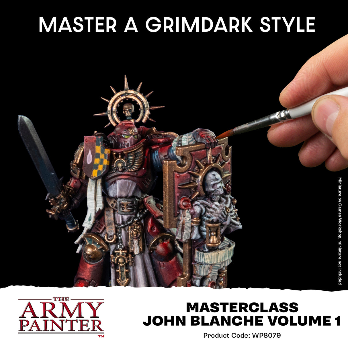 The Army Painter - Masterclass: John Blanche Volume 1