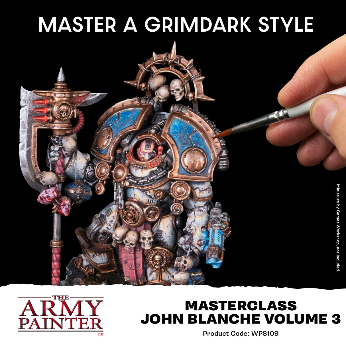 The Army Painter - Masterclass: John Blanche Volume 3