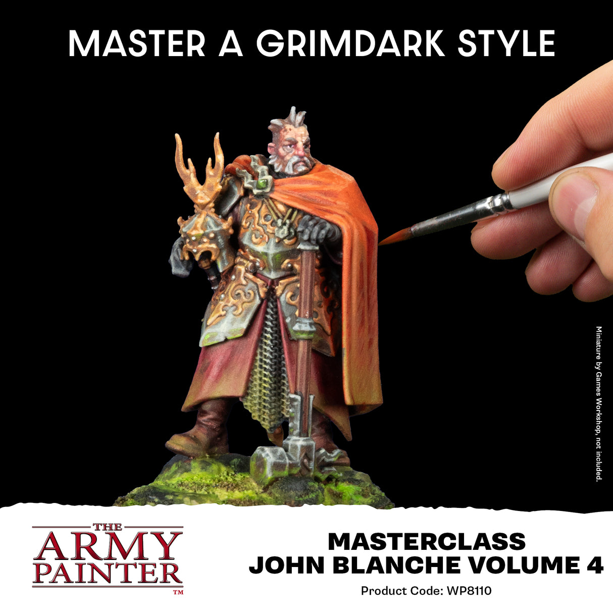 The Army Painter - Masterclass: John Blanche Volume 4