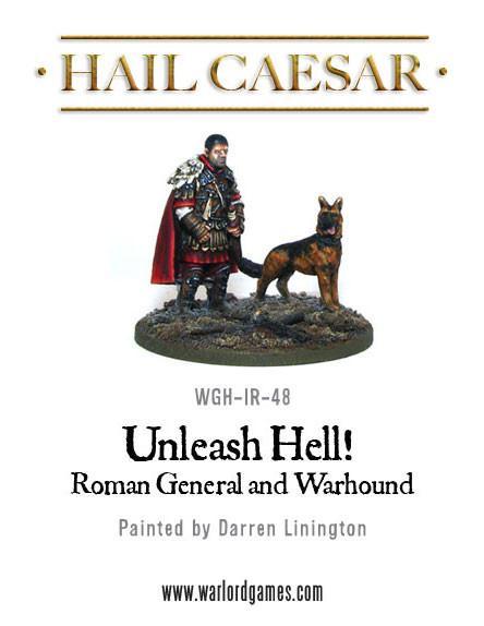 Hail Caesar - Early Imperial Roman: Roman General and Warhound
