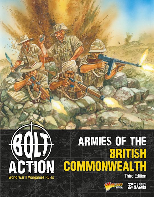 Bolt Action - Armies of the British Commonwealth: Third Edition PRE ORDER